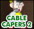 darmowe gry flash Cable Capers 2